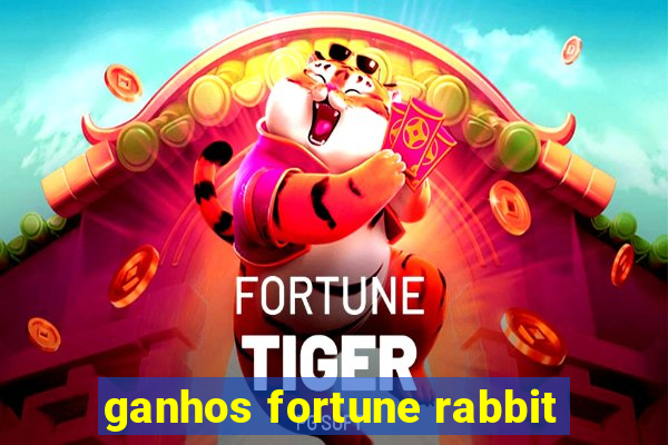 ganhos fortune rabbit